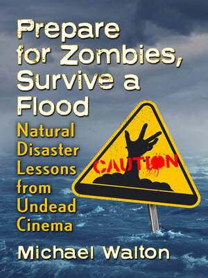 cover image of Prepare for Zombies, Survive a Flood